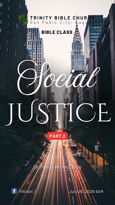Social Justice, Part 2 — Bible Class sermon graphic